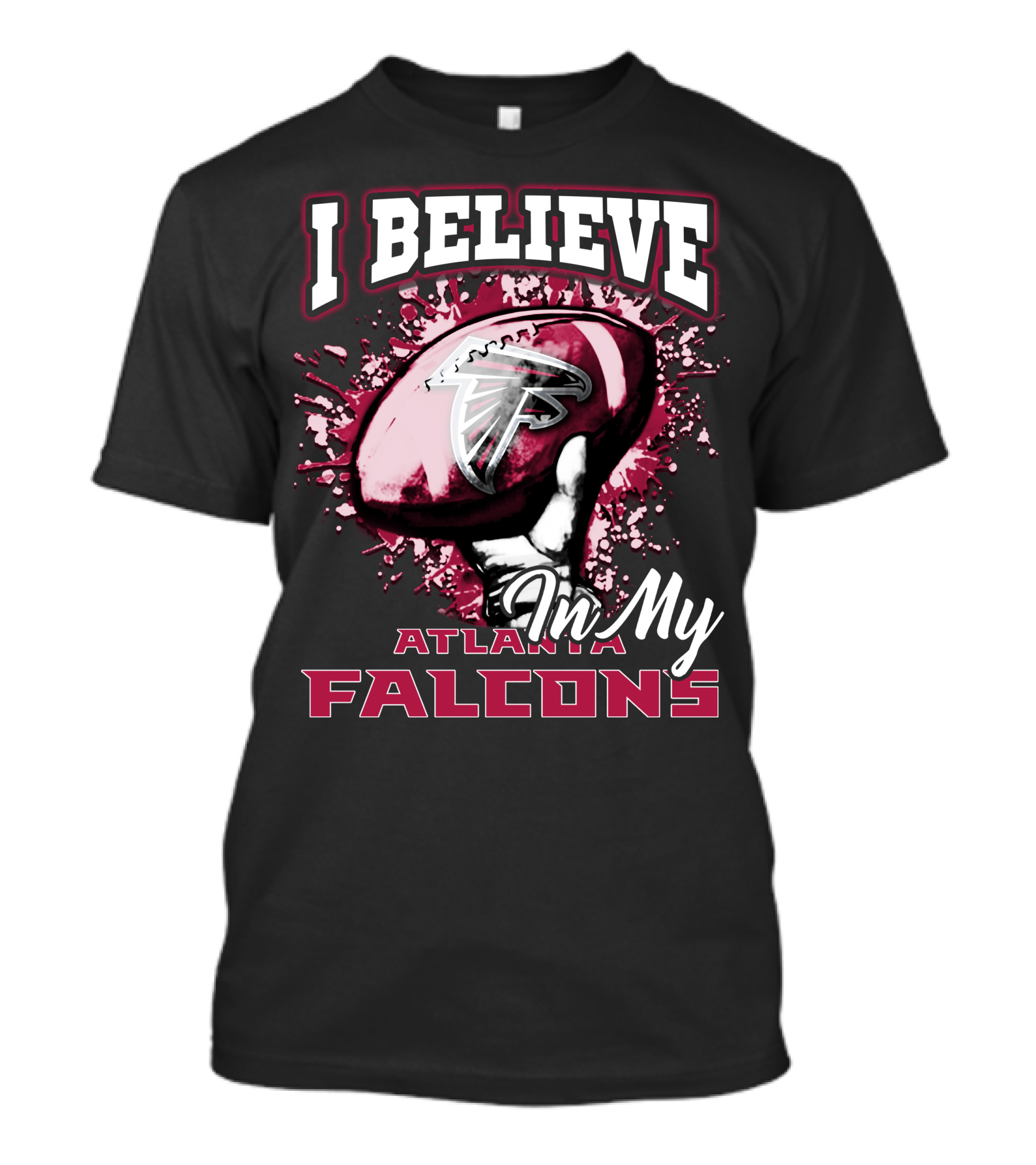 I Believe In My Atlanta Falcons T-Shirt