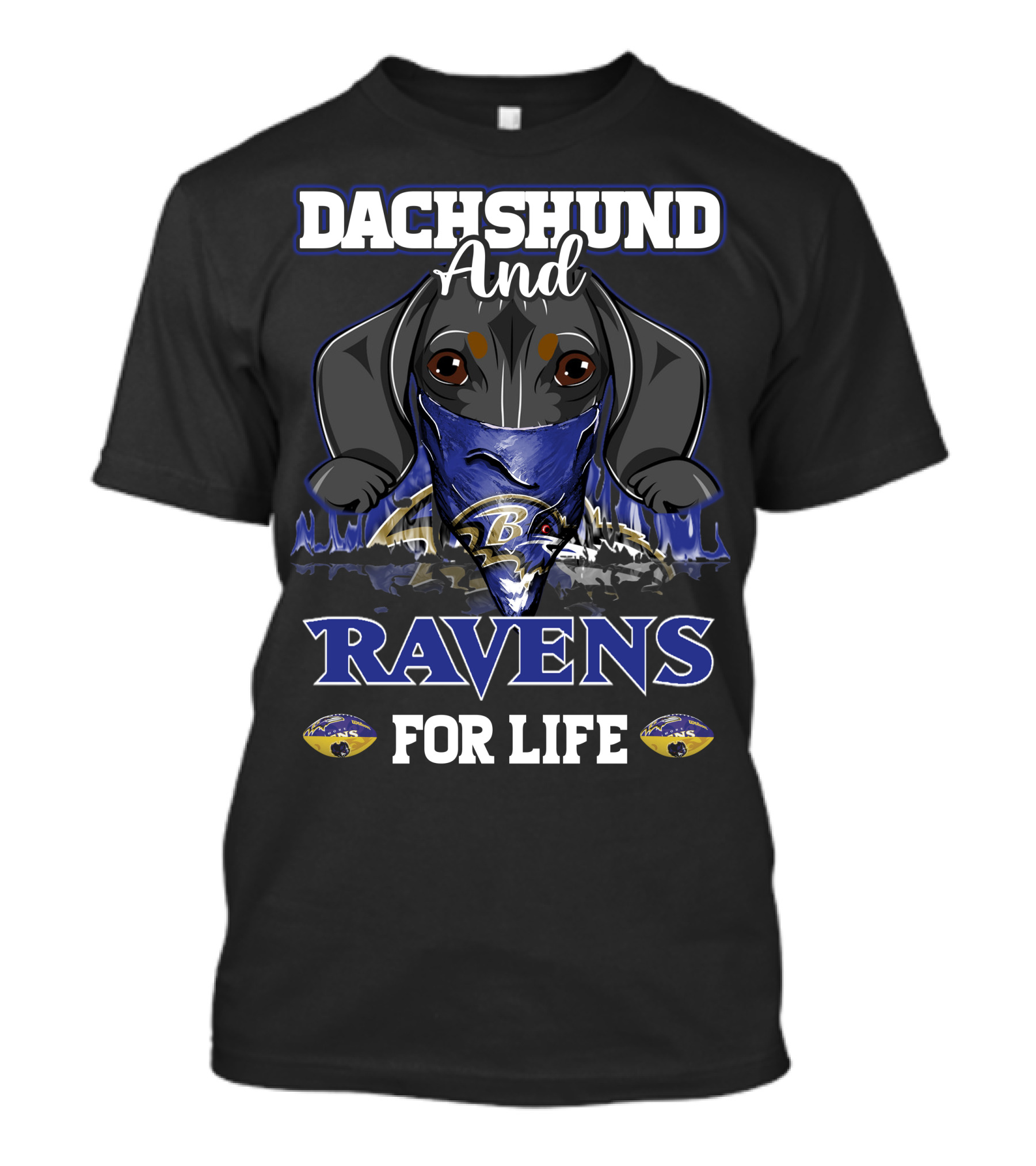 Dachshund And Ravens For Life Baltimore Ravens T-Shirt