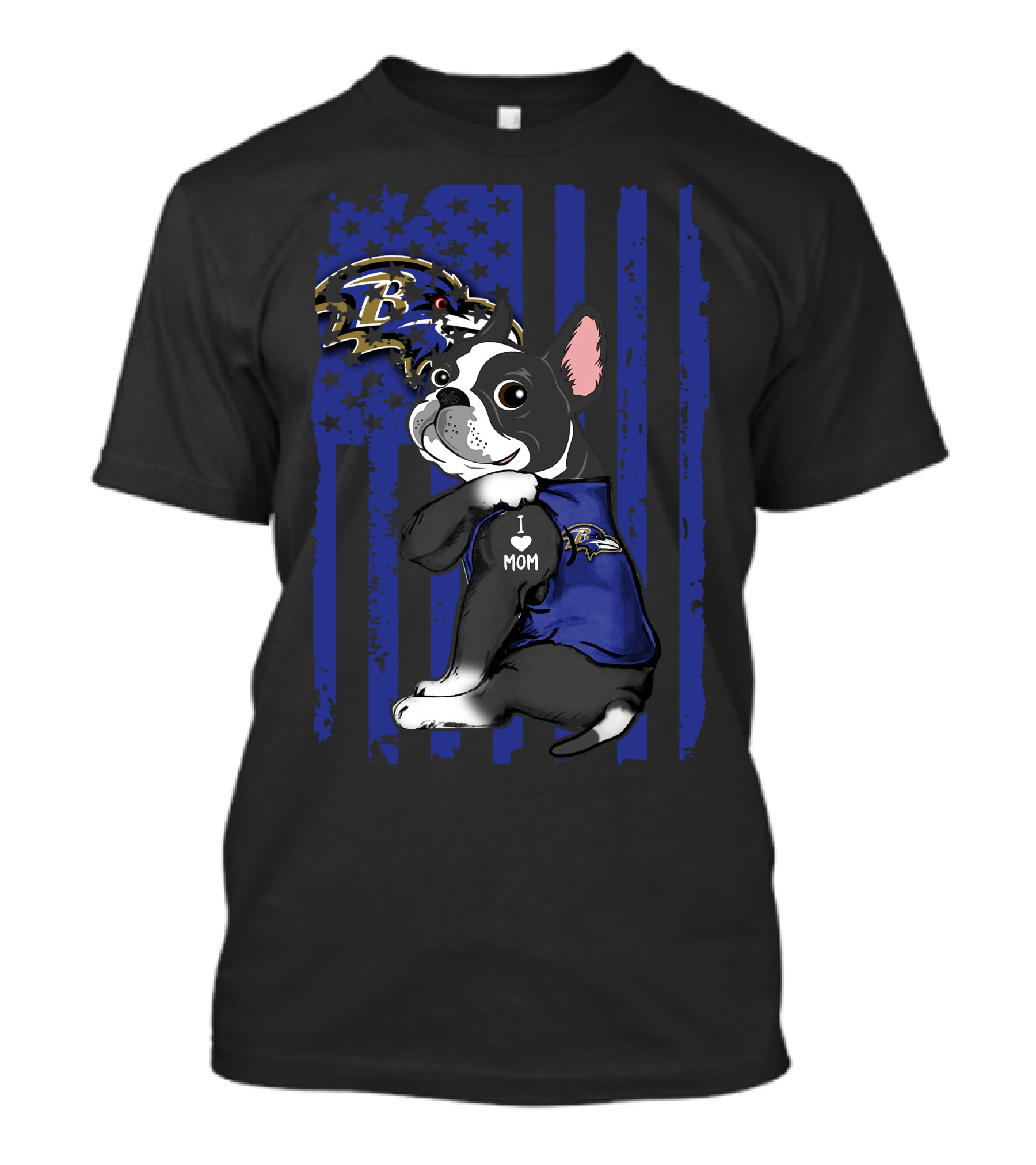 Boston Terrier I Love Mom Baltimore Ravens Nfl Fan Blue American Flag T-Shirt