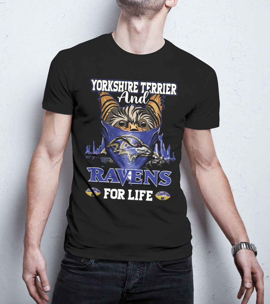 Yorkshire Terrier And Ravens For Life T-Shirt