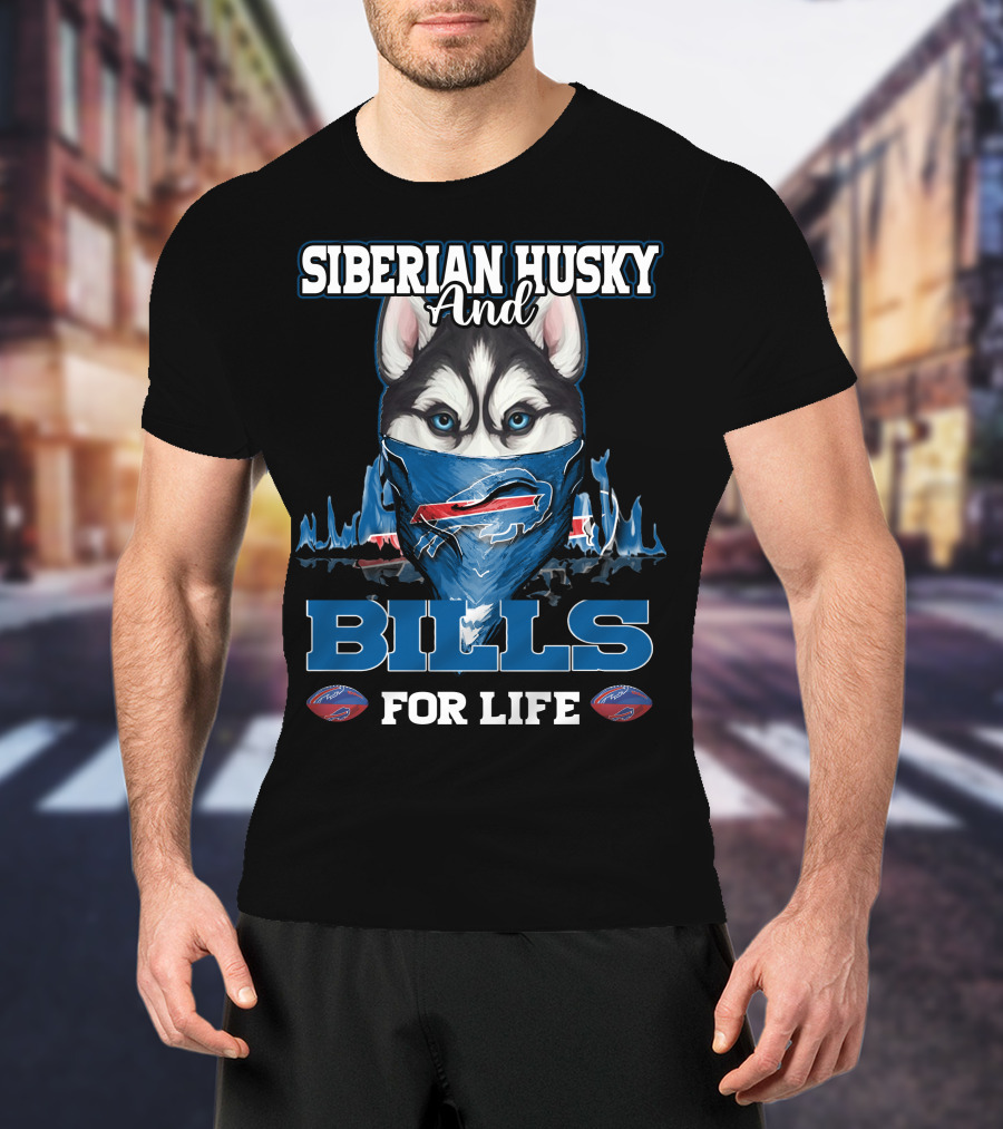 Siberian Husky And Bills For Life Buffalo T-Shirt