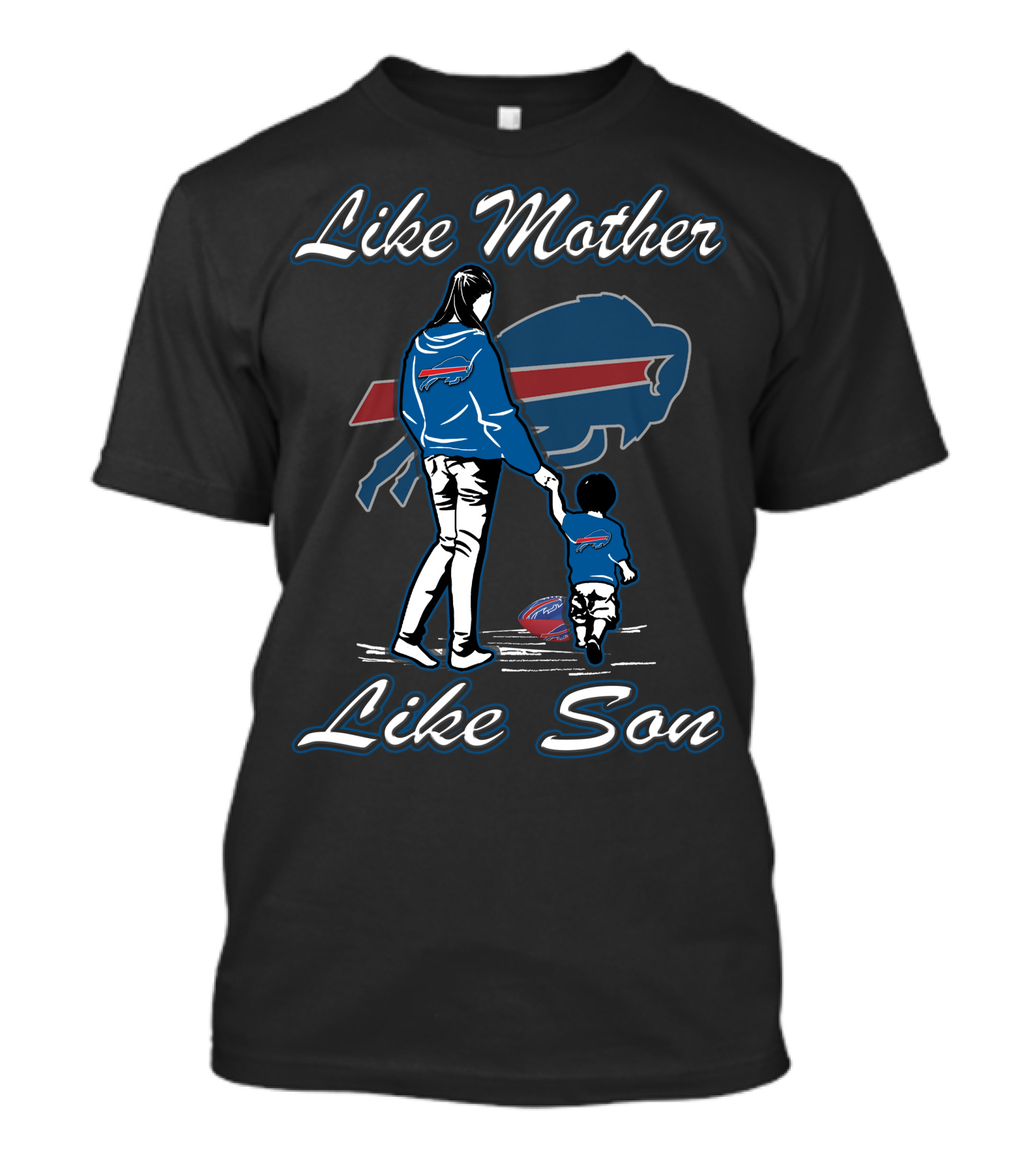 Like Mother Like Son Buffalo Bills Family Moments T-Shirt