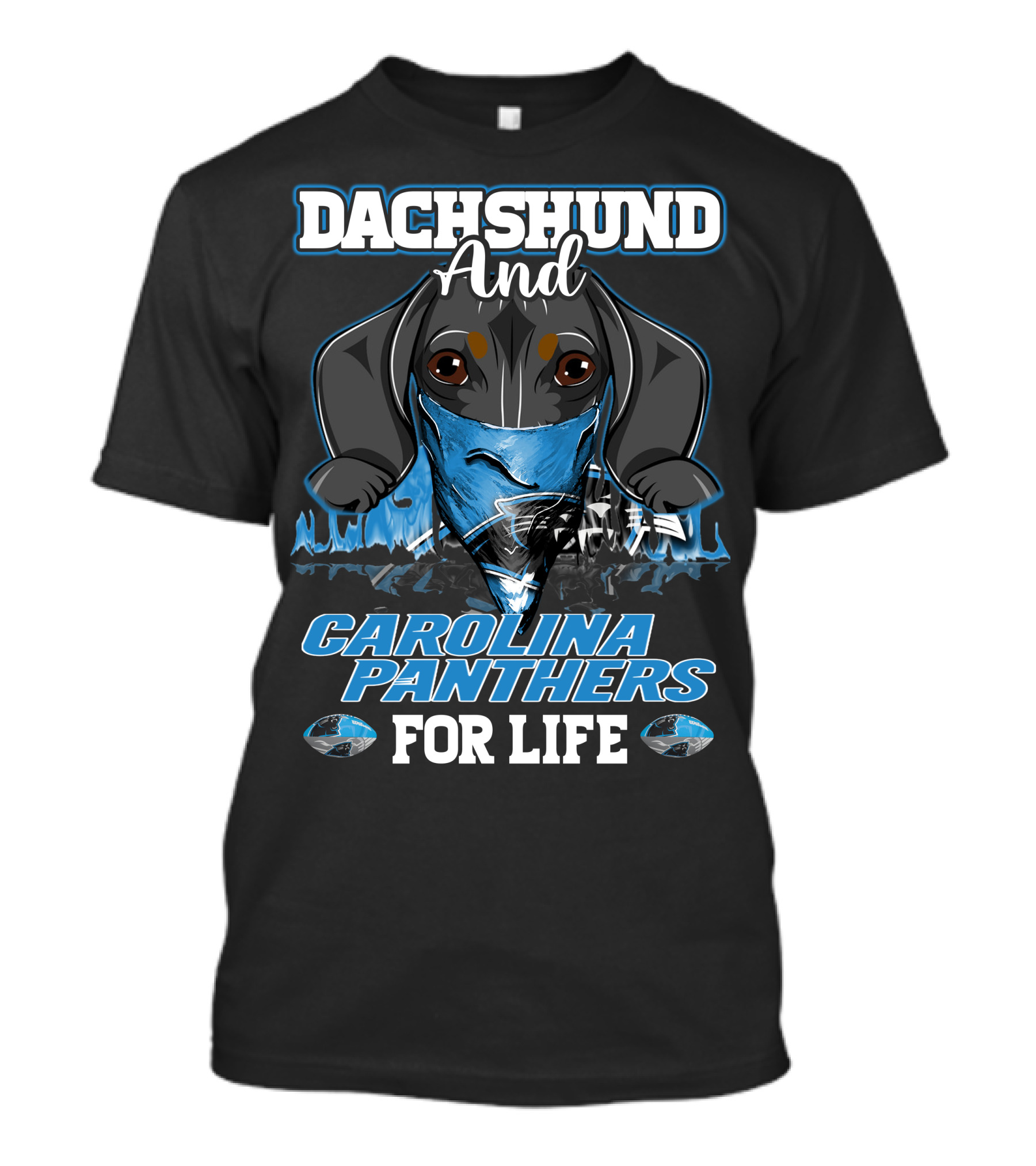 Dachshund And Carolina Panthers For Life T-Shirt