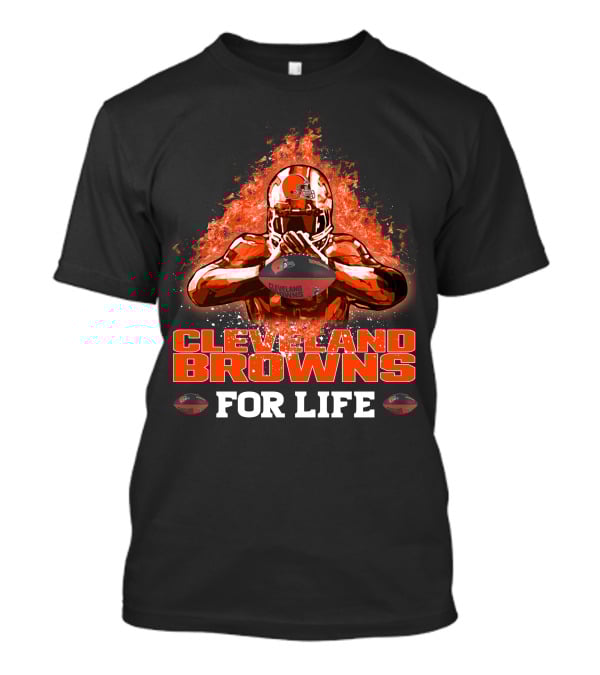 CLEVELAND BROWNS FOR LIFE Football Passion Flame T-Shirt
