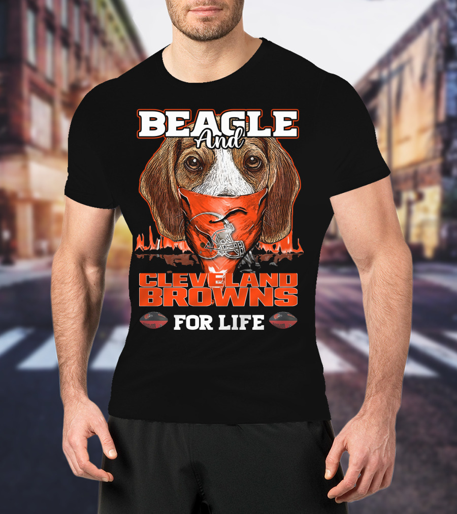 Beagle And Cleveland Browns For Life T-Shirt