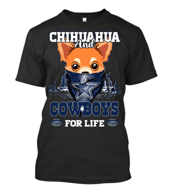 Chihuahua And Cowboys For Life T-Shirt