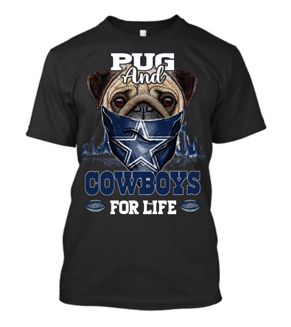 Pug And Cowboys For Life T-Shirt