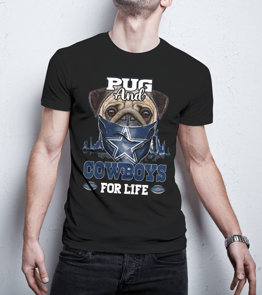 Pug And Cowboys For Life T-Shirt