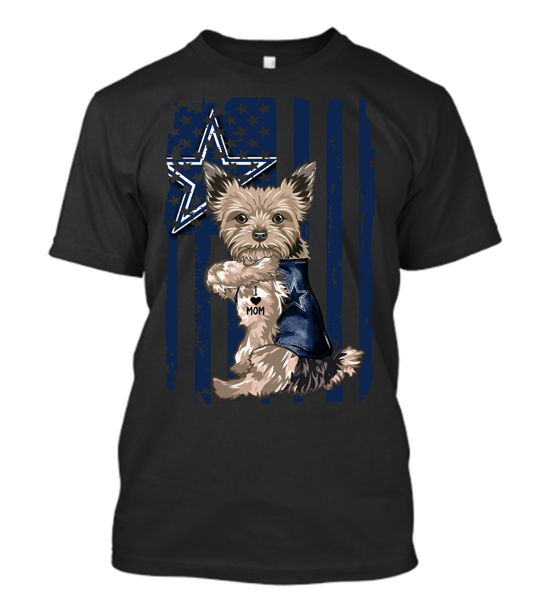 Yorkshire Terrier I Love Mom Dallas Cowboys Star Stripes T-Shirt