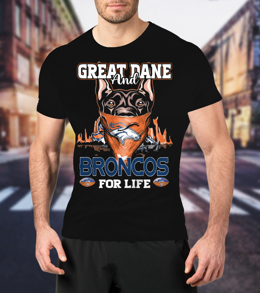 GREAT DANE AND BRONCOS FOR LIFE DENVER BRONCOS T-Shirt
