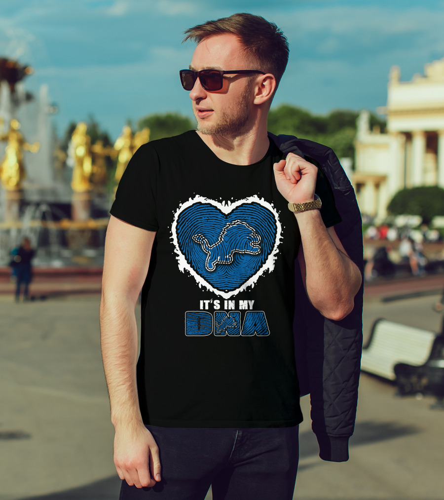 It's In My DNA Detroit Lions Heart Lion T-Shirt