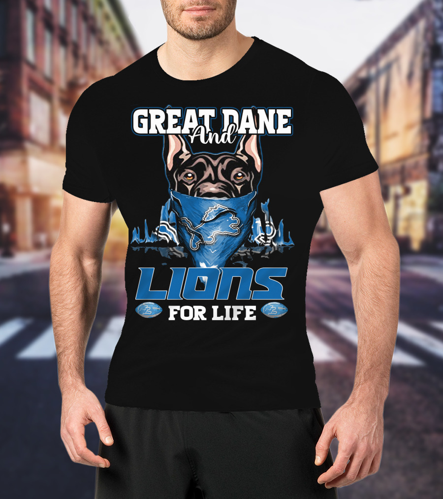 GREAT DANE AND LIONS FOR LIFE T-Shirt