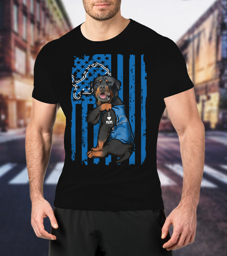 Rottweiler I Love Mom Detroit Lions Fan American Flag Background T-Shirt