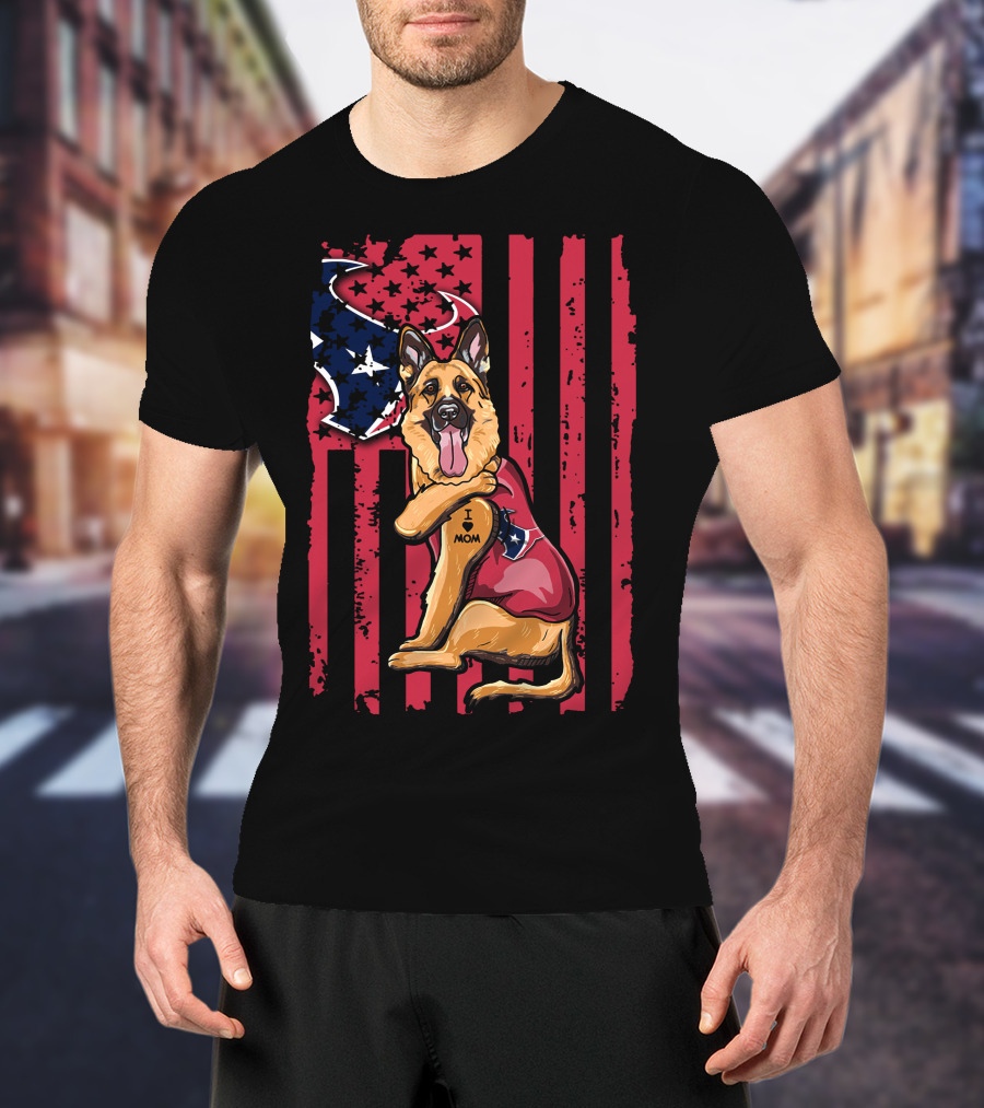 German Shepherd I Love Mom With American Flag And Houston Texans Stars T-Shirt