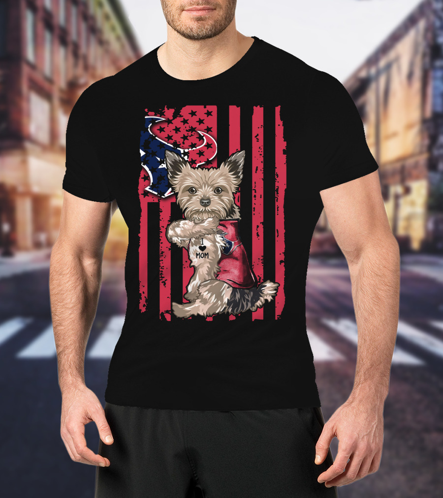 Yorkshire Terrier I Love Mom Houston Texans Flag T-Shirt