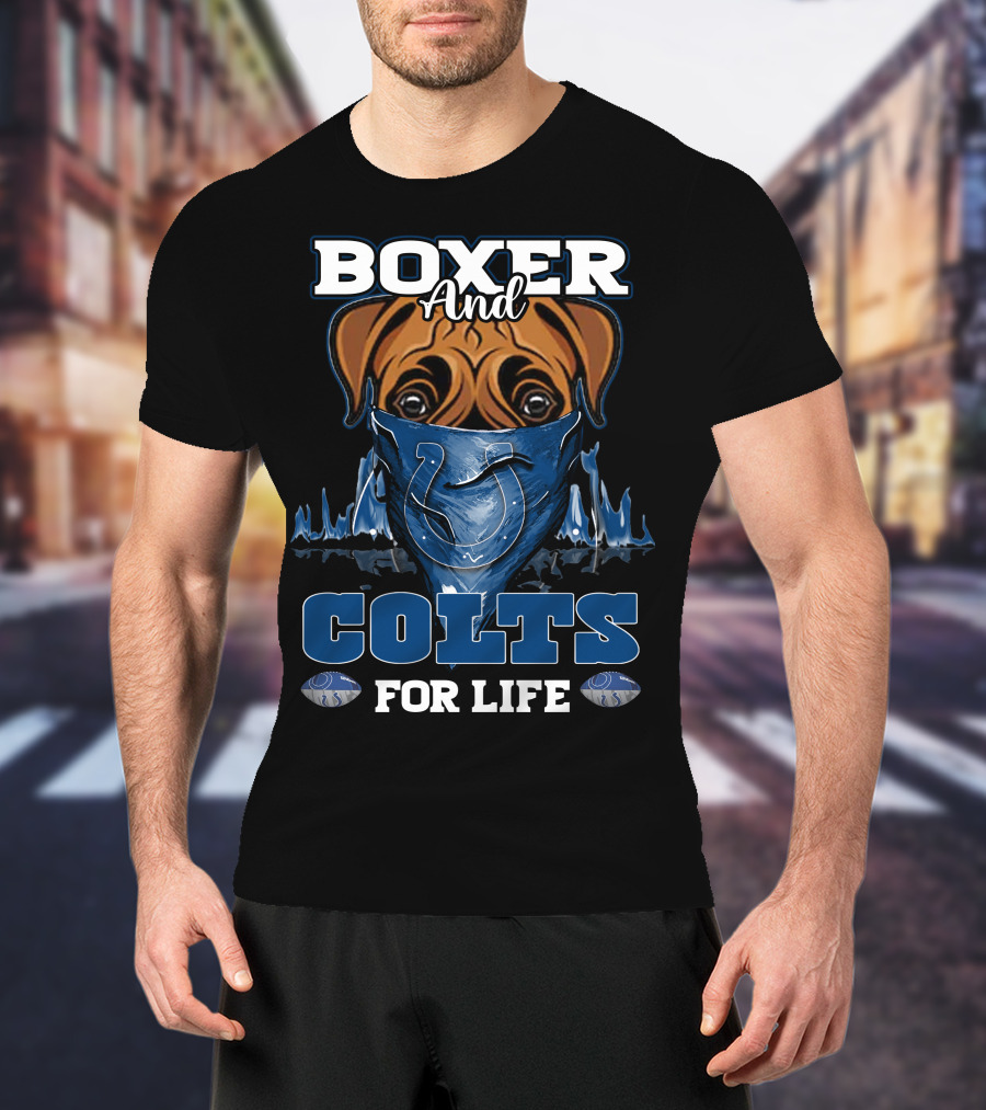 Boxer And Colts For Life Indianapolis Colts T-Shirt
