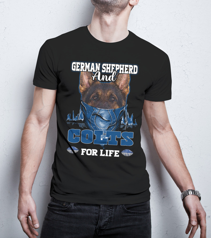 German Shepherd And Colts For Life T-Shirt