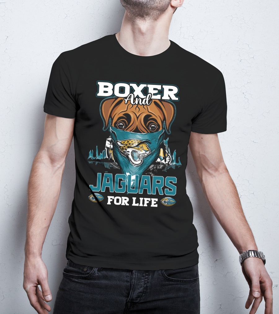 Boxer And Jaguars For Life Jacksonville Jaguars T-Shirt