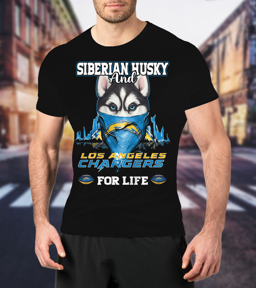 Siberian Husky And Los Angeles Chargers For Life T-Shirt