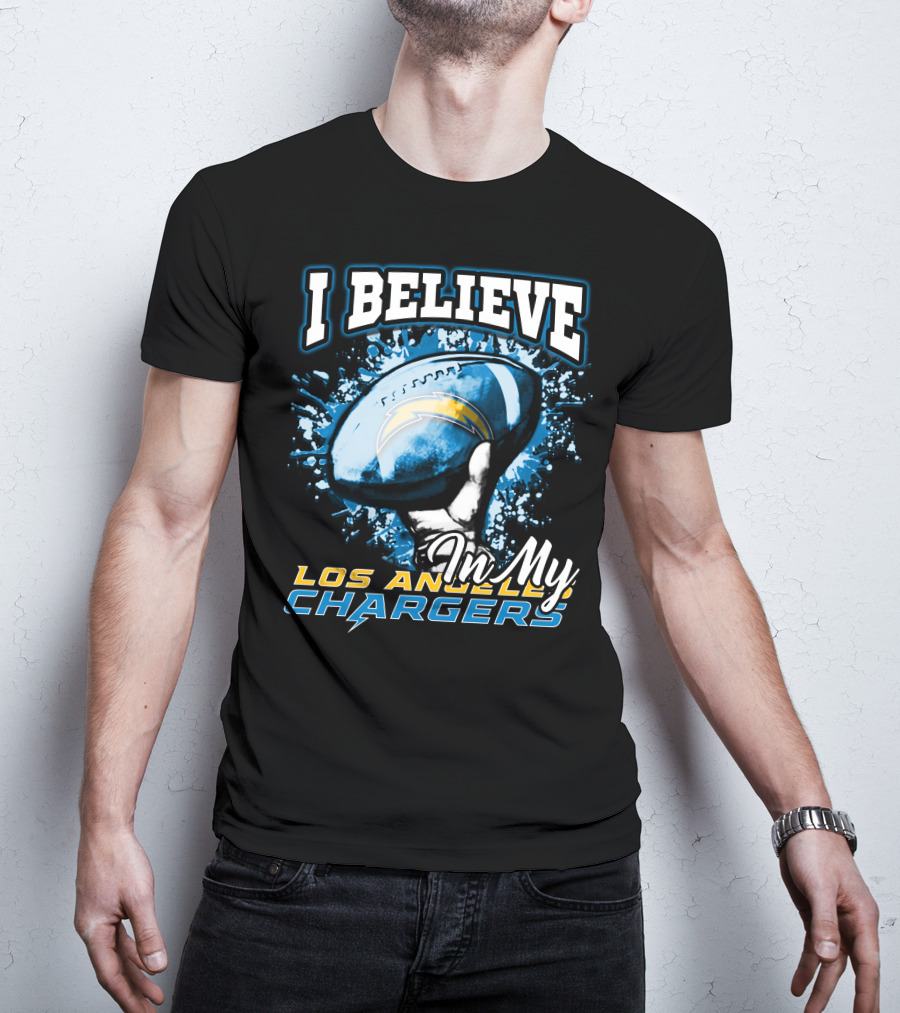 I Believe In My Los Angeles Chargers T-Shirt