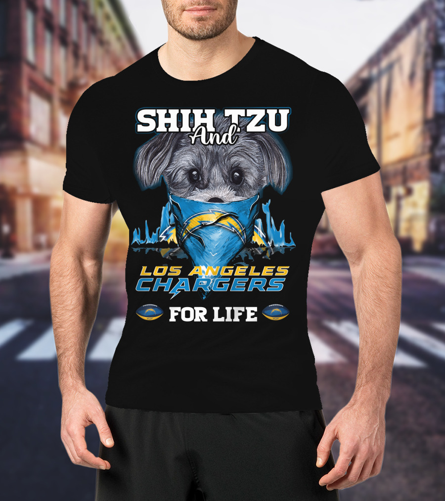 Shih Tzu And Los Angeles Chargers For Life T-Shirt