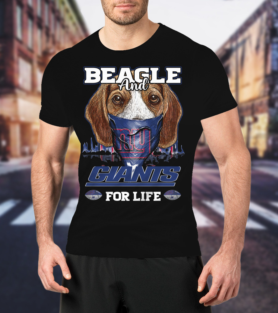 Beagle And Giants For Life T-Shirt