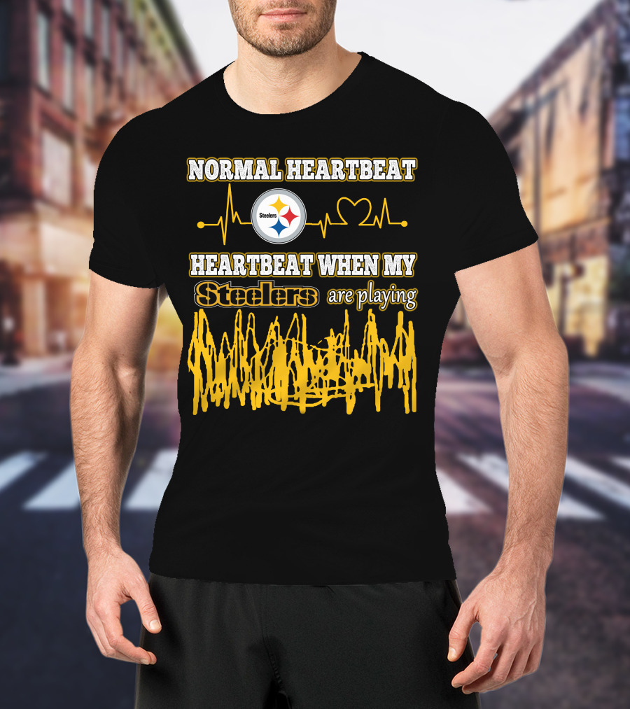 Normal Heartbeat Steelers Heartbeat When My Steelers Are Playing T-Shirt