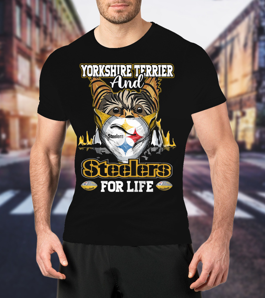 Yorkshire Terrier And Steelers For Life T-Shirt