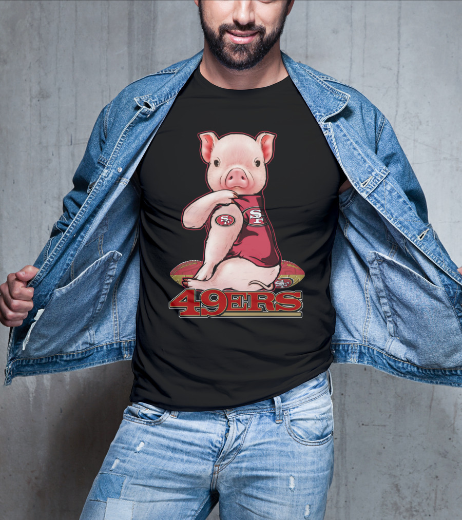Pig Wearing San Francisco 49ers Jersey With Football T-Shirt