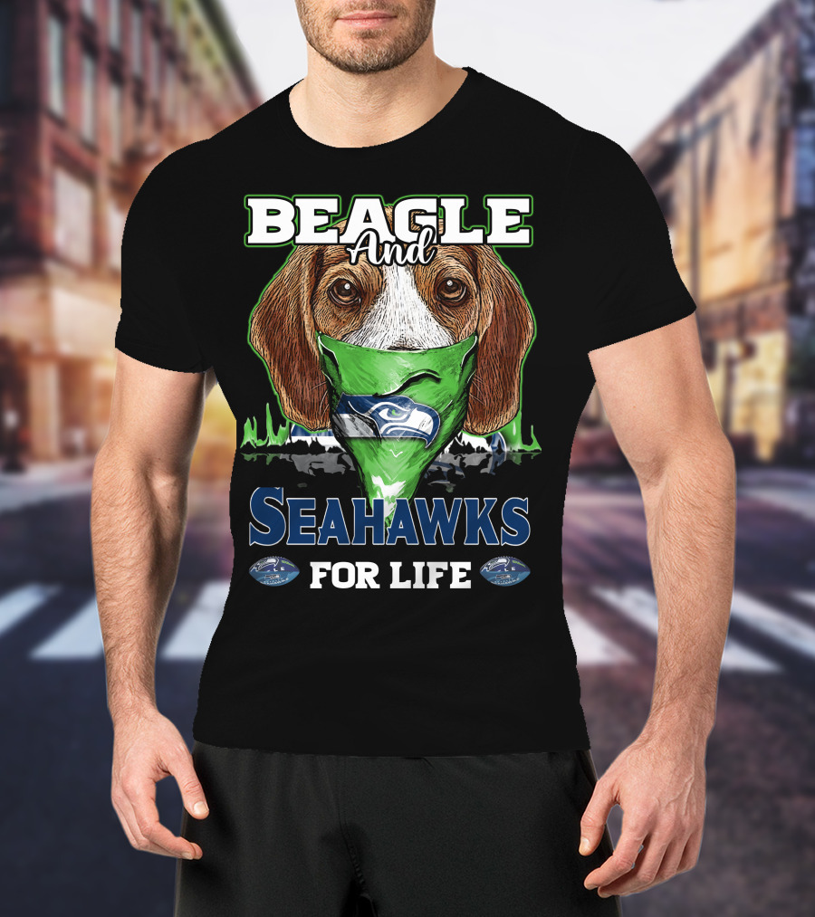 Beagle And Seahawks For Life T-Shirt