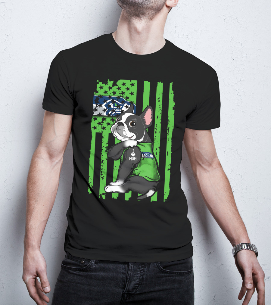 Boston Terrier I Love Mom Seattle Seahawks Fan T-Shirt