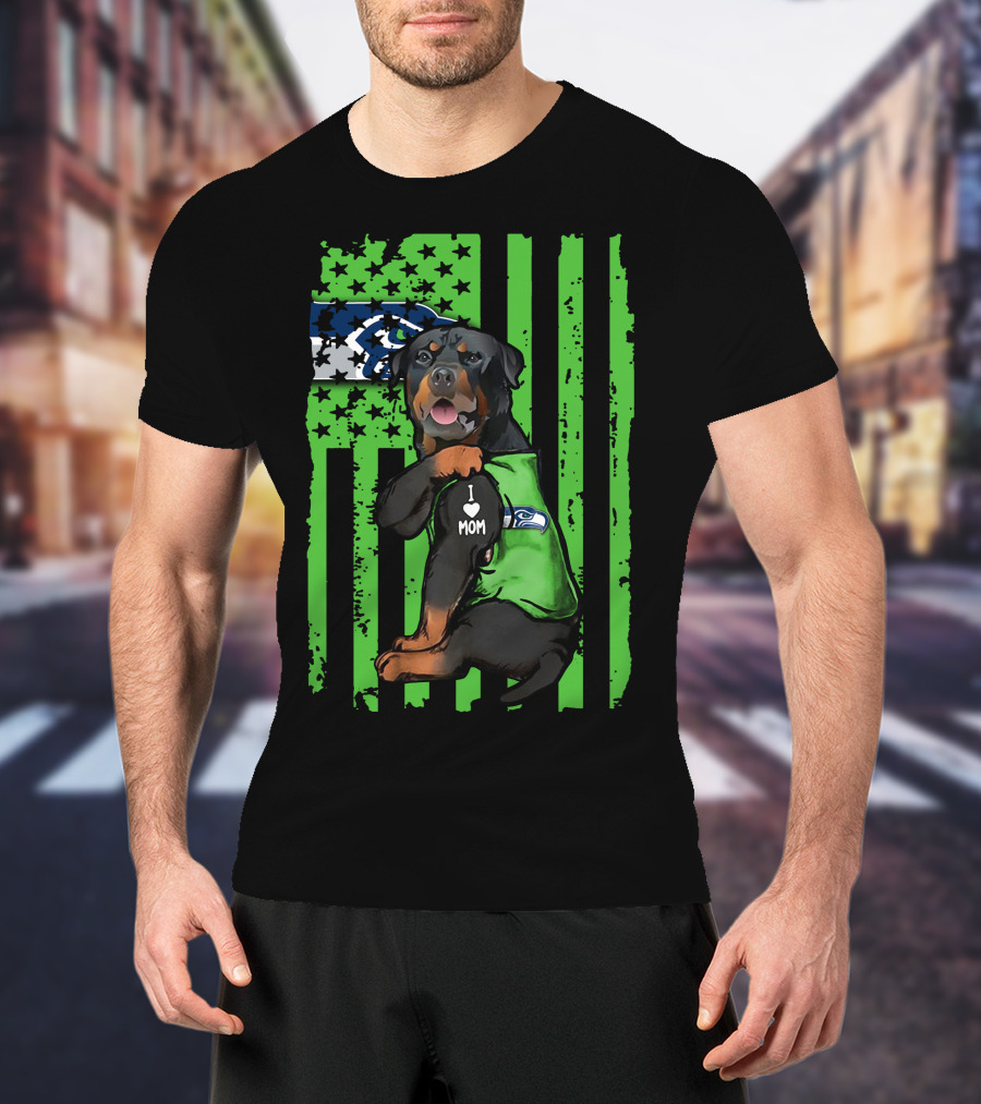 Rottweiler I Love Mom Seattle Seahawks Green Flag T-Shirt