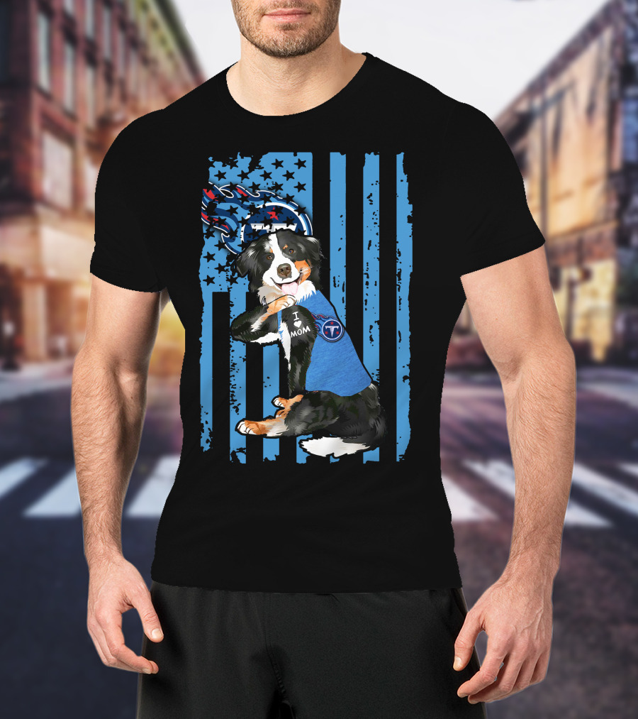 Border Collie I Love Mom Tennessee Titans Flag T-Shirt