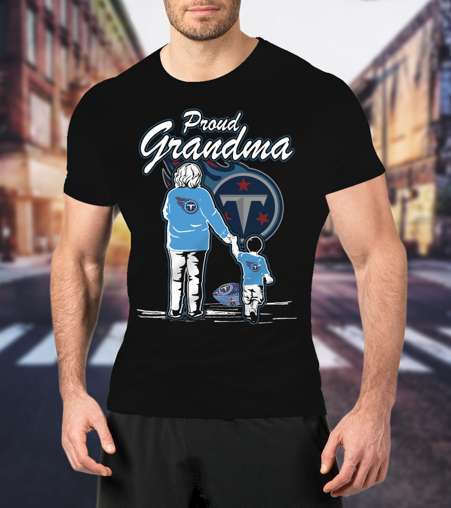 Proud Grandma Tennessee Titans T-Shirt
