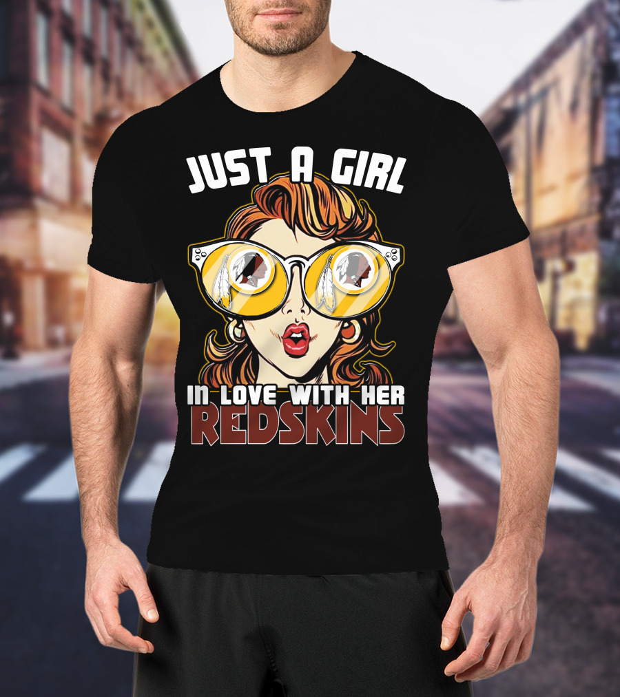 Just A Girl In Love With Her Redskins T-Shirt