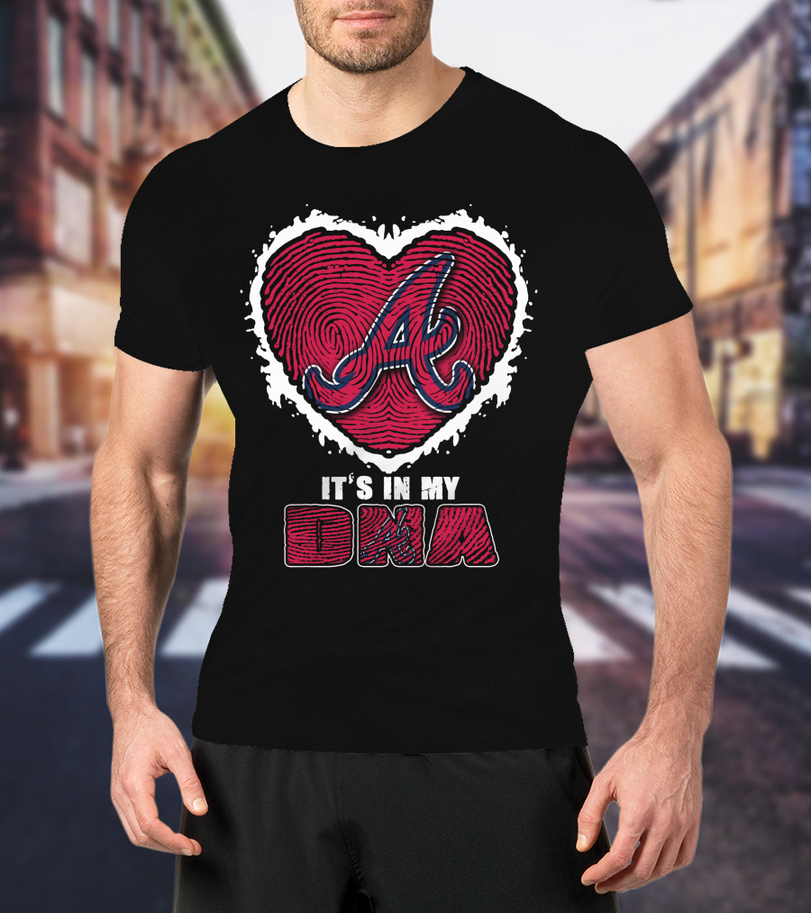 It's In My DNA Atlanta Braves Heart Fingerprint T-Shirt