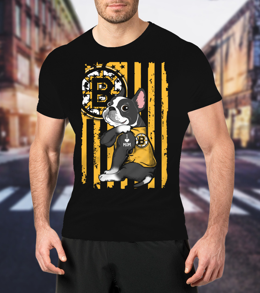 Boston Terrier I Love Mom Boston Bruins Stripes T-Shirt