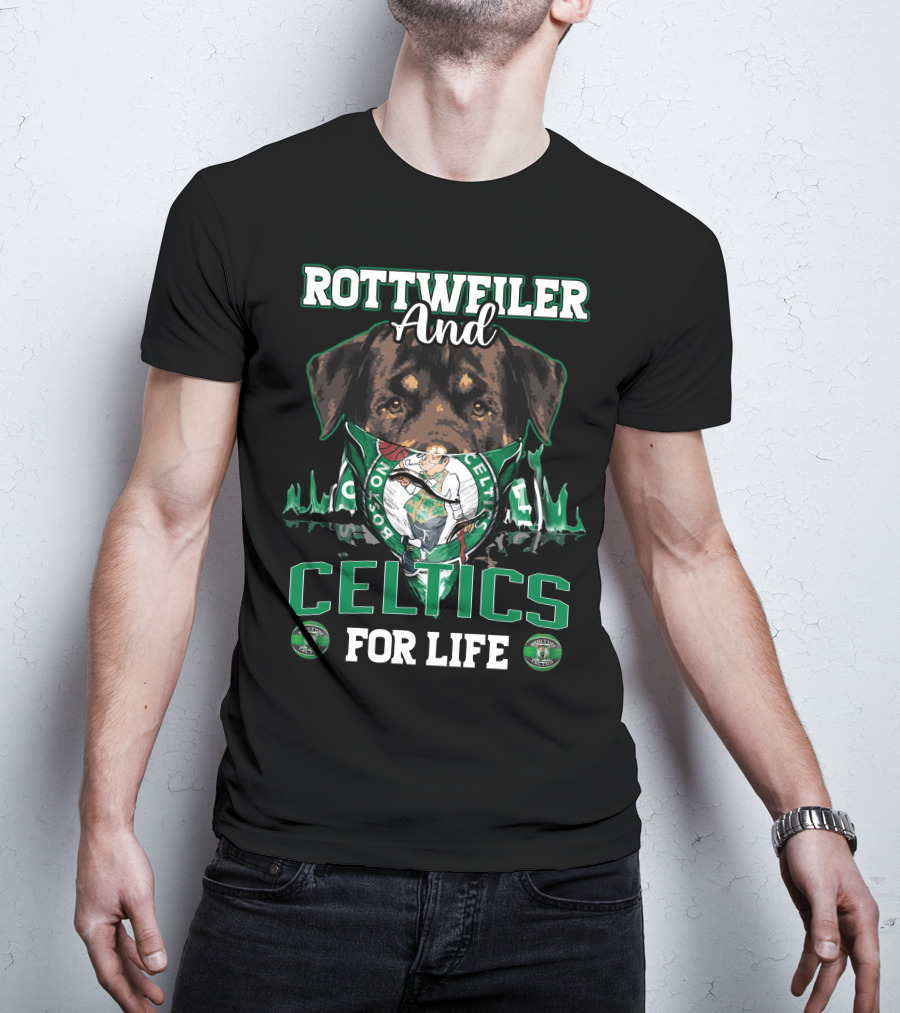 Rottweiler And Celtics For Life Boston Celtics T-Shirt