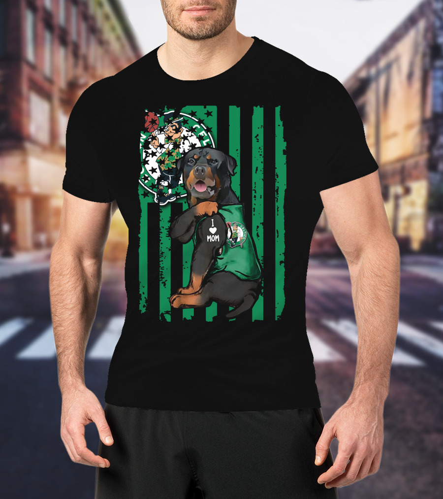 Rottweiler I Love Mom Boston Celtics Fan Logo Background T-Shirt