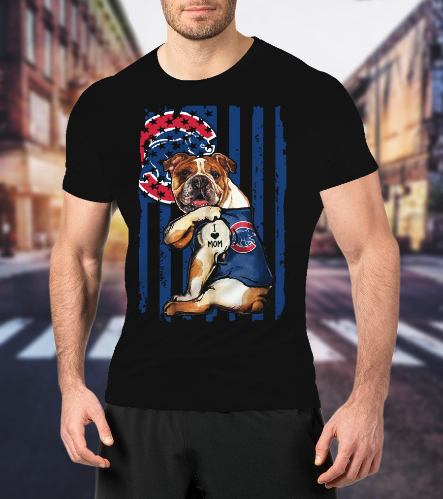Bulldog I Love Mom Chicago Cubs Logo Star Stripes T-Shirt