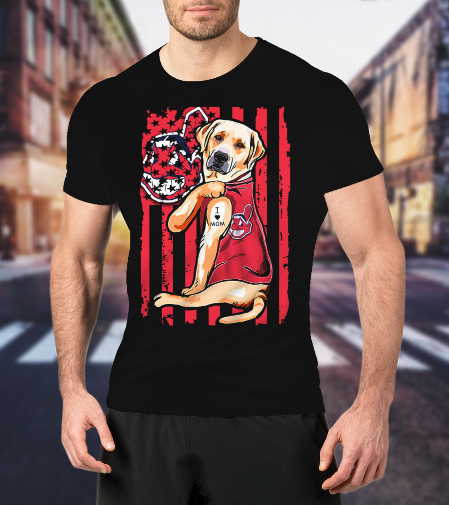 Labrador Retriever I Love Mom Cleveland Indians Red White Blue Flag T-Shirt