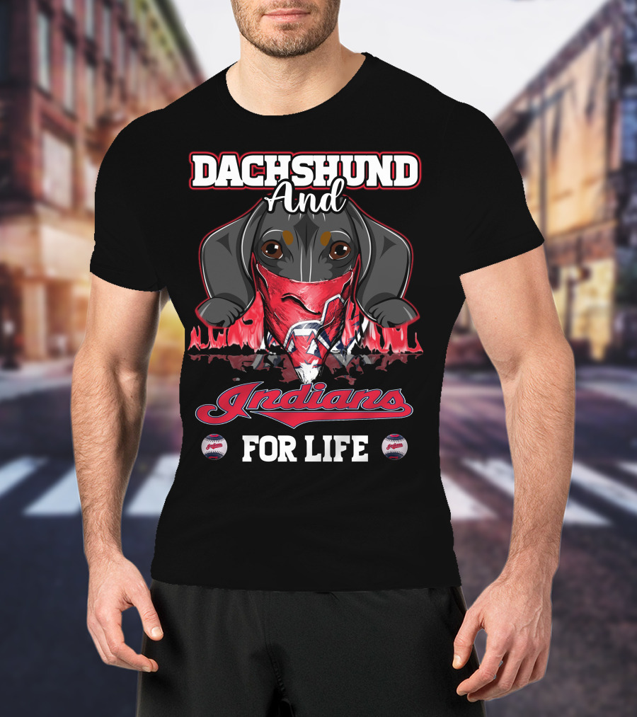 Dachshund And Indians For Life T-Shirt