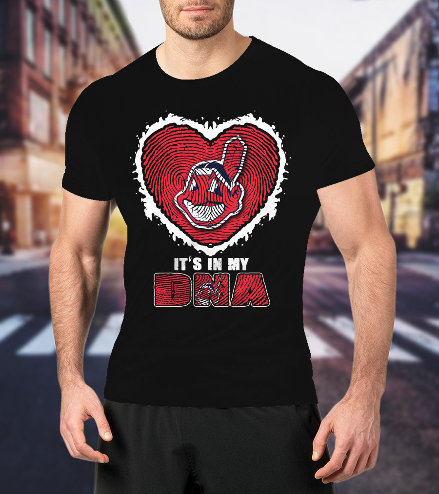 It's In My DNA Cleveland Indians T-Shirt
