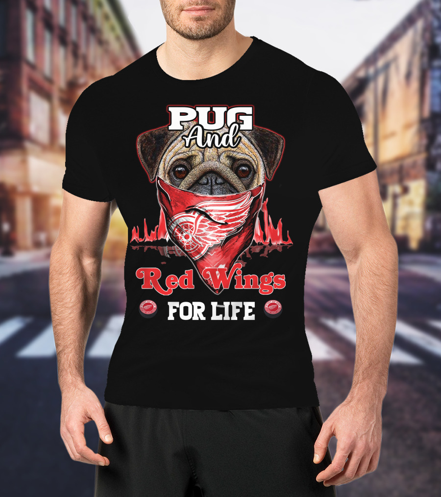 Pug And Red Wings For Life T-Shirt