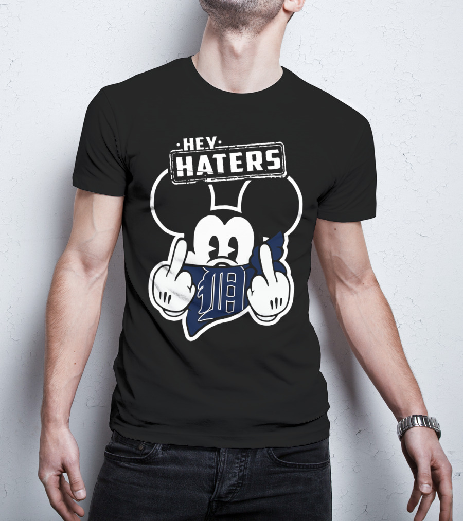 Hey Haters Mickey Mouse Detroit Tigers T-Shirt