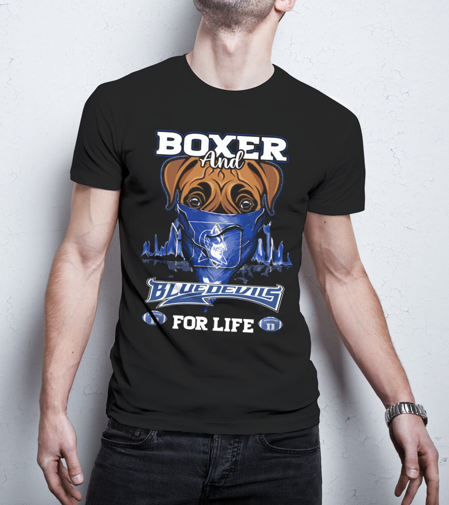Boxer And Duke Blue Devils For Life T-Shirt