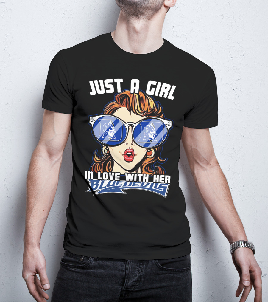 Just A Girl In Love With Her Duke Blue Devils Fan Artwork T-Shirt