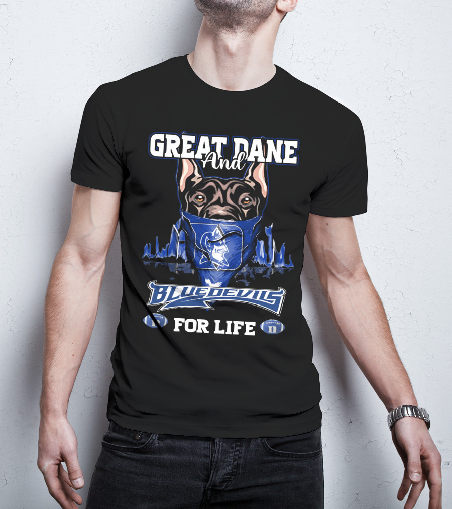 Great Dane And Blue Devils For Life T-Shirt