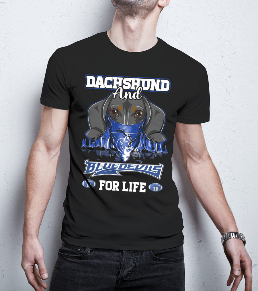 Dachshund And Duke Blue Devils For Life T-Shirt