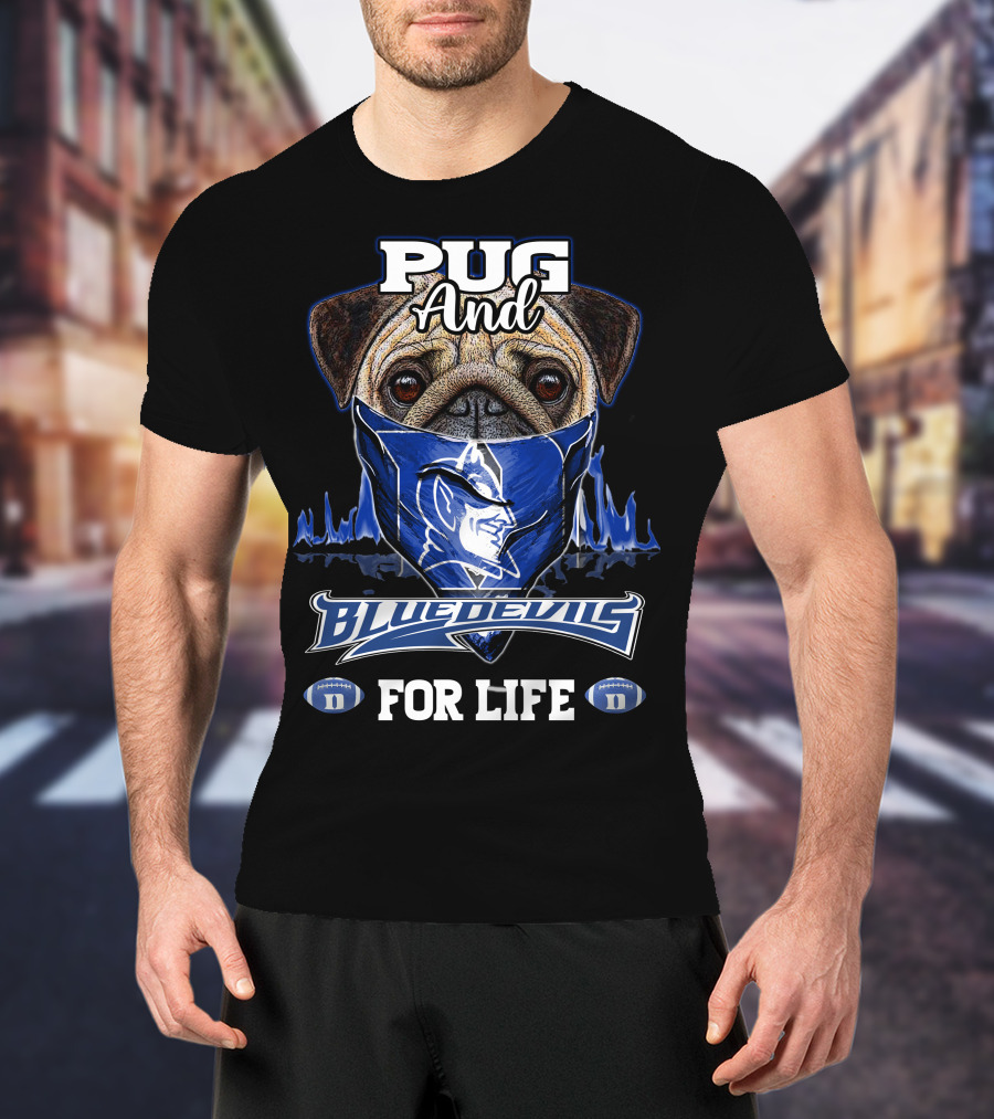 Pug And Blue Devils For Life T-Shirt